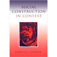 Social Construction in Context