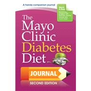 The Mayo Clinic Diabetes Diet Journal 9781893005464