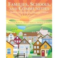 Families, Schools, and Communities : Building Partnerships for Educating Children 9780137035465