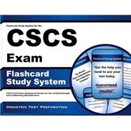 Flashcard Study System for the CSCS Exam : CSCS Test Practice Questions and Review for the Certified Strength and Conditioning Specialist Exam 9781609715465