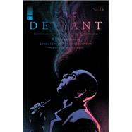 The Deviant #6