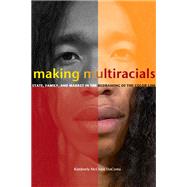 Making Multiracials