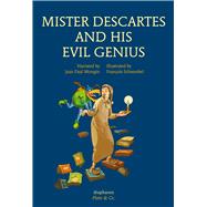Mister Descartes and His Evil Genius 9783037345467
