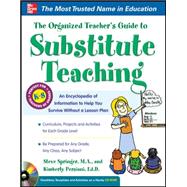 The Organized Teacher’s Guide to Substitute Teaching 9780071745468