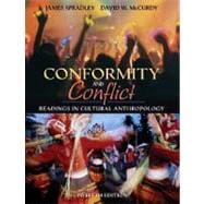 Conformity and Conflict: Readings in Cultural Anthropology (with MyAnthroKit Student Access Code Card) 9780205625468