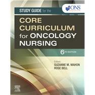 Core Curriculum for Oncology Nursing 9780323595469