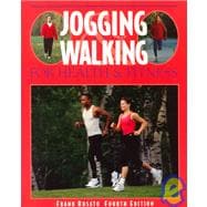 Jogging and Walking for Health and Fitness 9780895825469