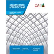 Construction Specs Practice Guide