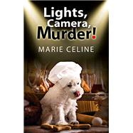 Lights, Camera, Murder!