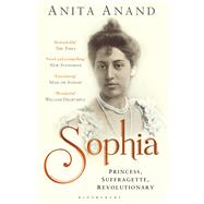 Sophia Princess, Suffragette, Revolutionary 9781408835470