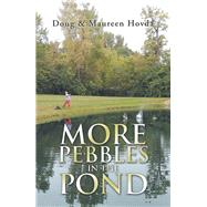 More Pebbles in the Pond 9781796045475
