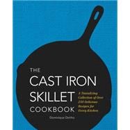The Cast-Iron Skillet Cookbook 9781604335477