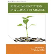 Financing Education in a Climate of Change Plus MyEdLeadershipLab with Pearson eText -- Access Card Package 9780133015478