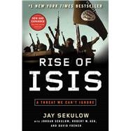 Rise of Isis: A Threat We Can't Ignore 9781501125478