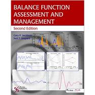 Balance Function Assessment and Management 9781597565479