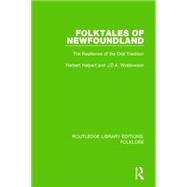 Folktales of Newfoundland Pbdirect: The Resilience of the Oral Tradition 9781138845480