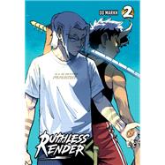 Ruthless Render Volume 2