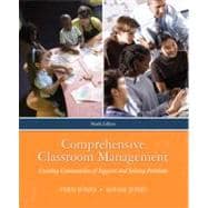 Comprehensive Classroom Management : Creating Communities of Support and Solving Problems 9780205625482