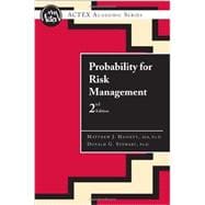 Probability for Risk Management, 2nd Edition 9781566985482