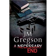A Necessary End 9781847515483