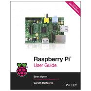 Raspberry Pi User Guide 9781118795484
