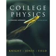 College Physics Strategic Approach with MasteringPhysics 9780321595485