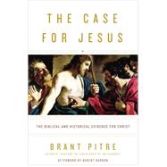 The Case for Jesus 9780770435486