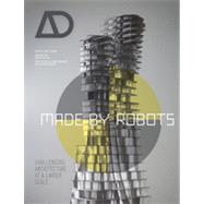 Made by Robots Challenging Architecture at the Large Scale AD 9781118535486