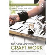 The Organization of Craft Work 9780367355487