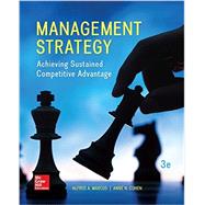 Management Strategy: Achieving Sustained Competitive Advantage 9781259345487
