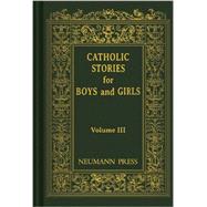 Catholic Stories for Boys and Girls 9780911845488