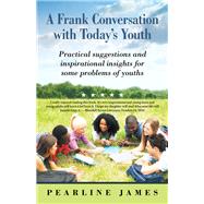 A Frank Conversation with Today’s Youth 9781973675488