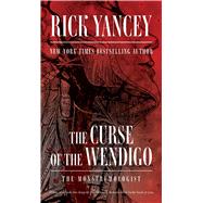 The Curse of the Wendigo 9781481425490