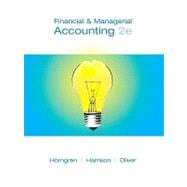 Financial and Managerial Accounting, Chapters 1-23, Complete Book and MyAccountingLab with Pearson eText Package 9780132655491