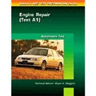 ASE Test Prep Series -- Automobile (A1) : Automotive Engine Repair
