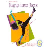 Jump into Jazz : A Primer for the Beginning Jazz Dance Student