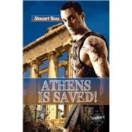 Athens Is Saved! 9781783225491