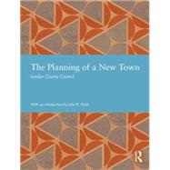 The Planning of a New Town 9781138025493
