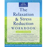 The Relaxation & Stress Reduction Workbook 9781572245495