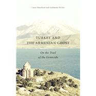 Turkey and the Armenian Ghost 9780773545496