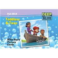 Deep Blue Toddlers & Twos Bible Story Picture Cards, Fall 2015 9781630885496