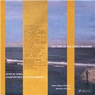 The Time of the Force Majeure 9783791355498