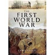 The First World War 9781473825499