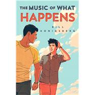 The Music of What Happens 9781338215502