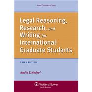 Legal Reasoning, Research, and Writing for International Graduate Students 9781454805502