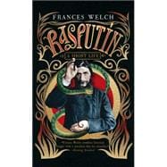 Rasputin A Short Life 9781476755502