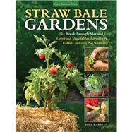 Straw Bale Gardens 9781591865506