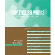 How English Works : A Linguistic Introduction 9780205605507