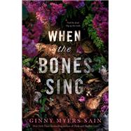 When the Bones Sing