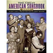 The Great American Songbook: Jazz: Music and Lyrics for 100 Claasic Songs: Piano, Vocal, Guitar 9781476875507
